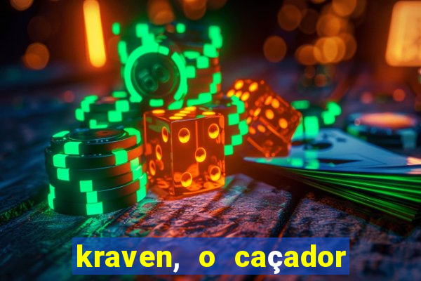 kraven, o caçador filme completo dublado